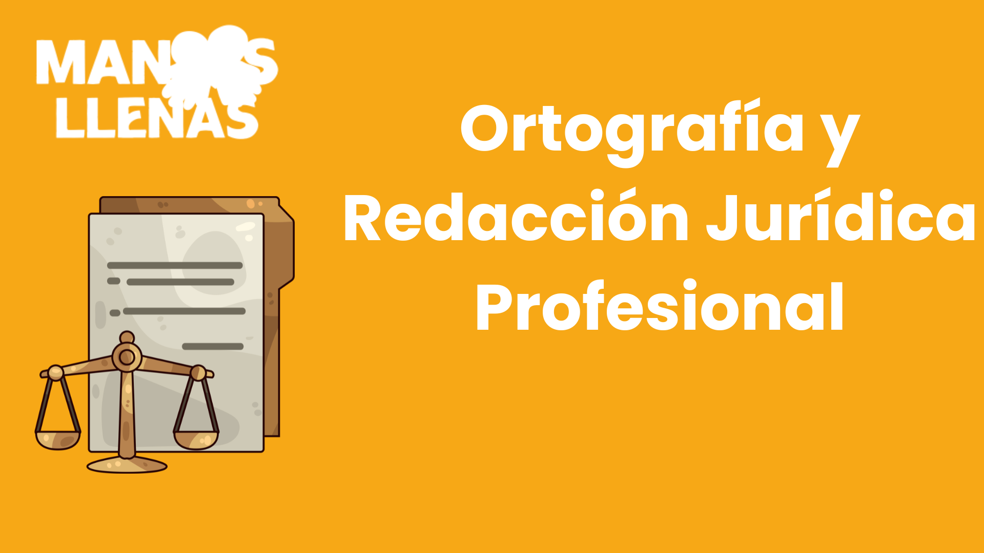 Ortografía y Redacción Jurídica Profesional