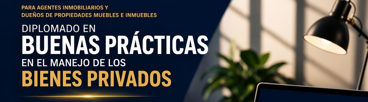 Buenas Prácticas y Manejo de los Bienes Privados